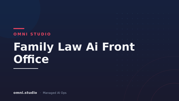 Family Law Ai Front Office — Omni Studio Managed AI Ops