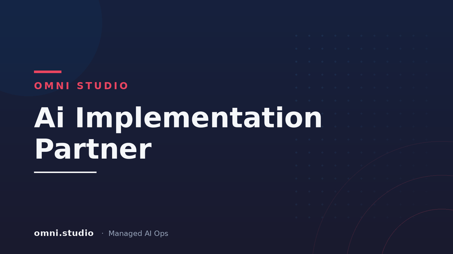 Ai Implementation Partner — Omni Studio Managed AI Ops